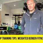Top Tips Weighted Bergen Fitness Video