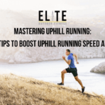 Mastering Uphill Running: Practical Tips to Boost Uphill Running Speed and Stamina